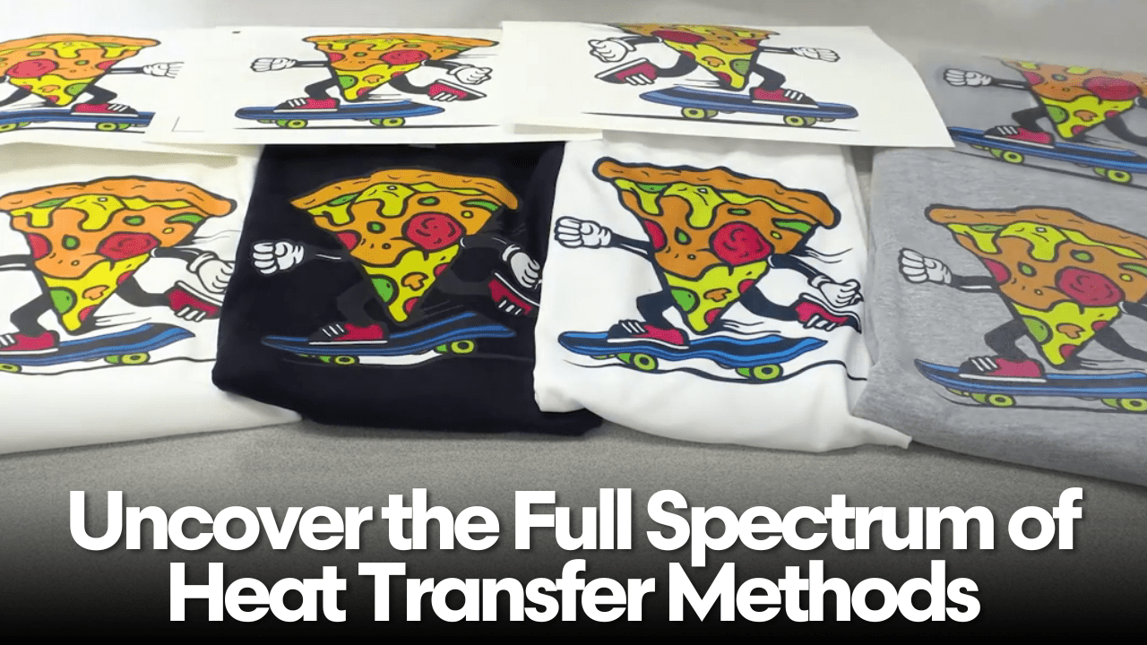 Beyond DTF: Uncover the Full Spectrum of Heat Transfer Methods - HeatPressNation