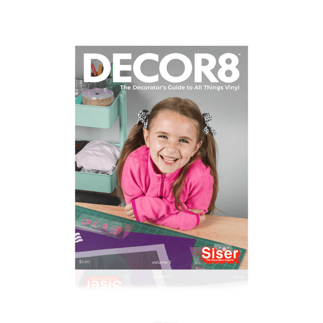 Siser Decor8 Heat Transfer Vinyl Guide for Garment Decorators - HeatPressNation